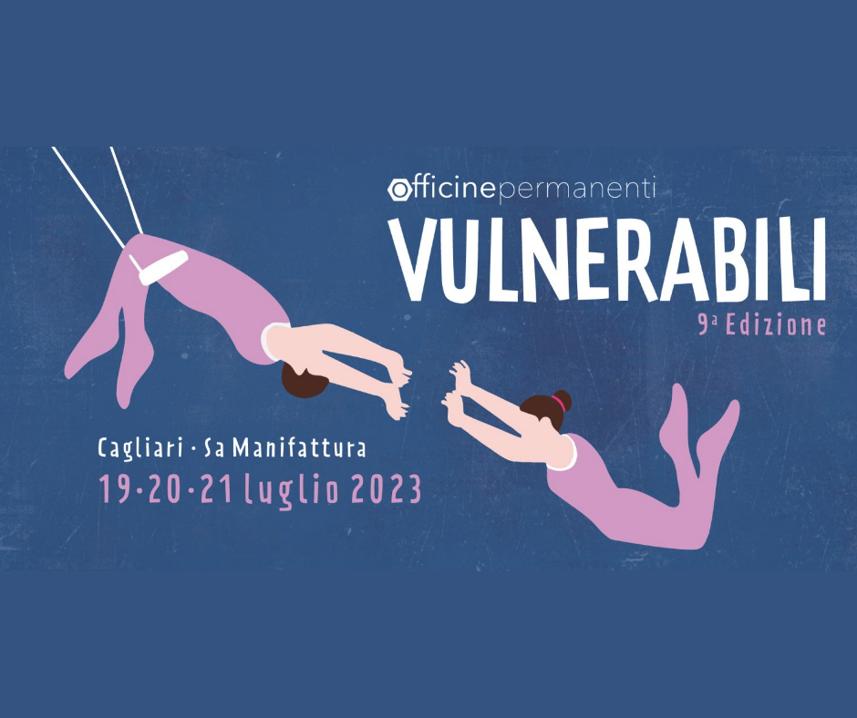 Officine Permanenti 2023 – #VULNERABILI