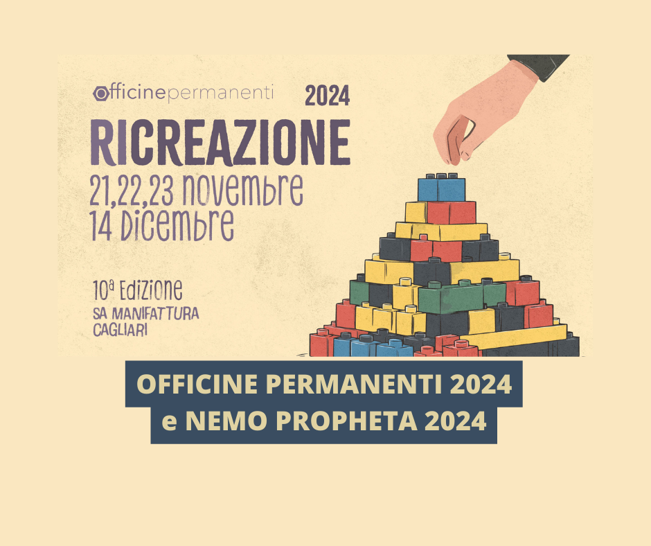 Al via la tre giorni di festa e cultura con #officinepermanenti2024 e Premio Nemo Propheta 2023/24