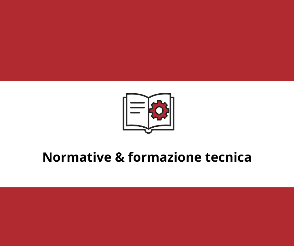 Normative & formazione tecnica