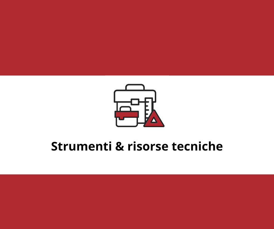 Strumenti e risorse tecniche