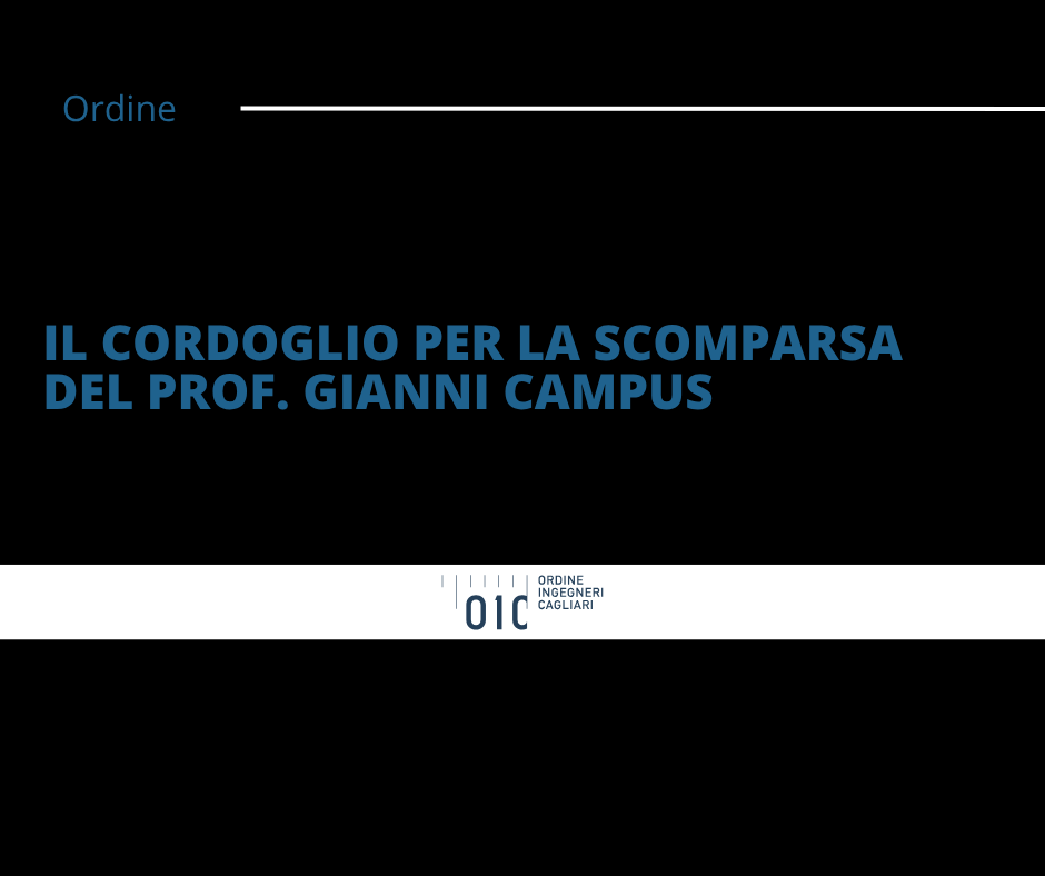 L’Ordine degli Ingegneri di Cagliari ricorda il professor Gianni Campus