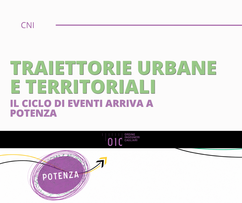 Traiettorie Urbane e Territoriali – il ciclo di eventi del CNI sulla rigenerazione urbana